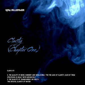 CLARITY by KinG BillionHeir