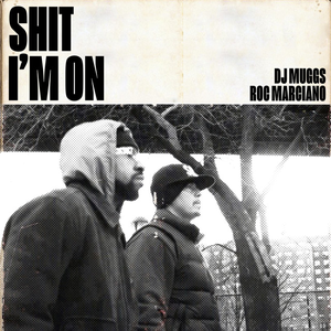 Shit I'm On album cover