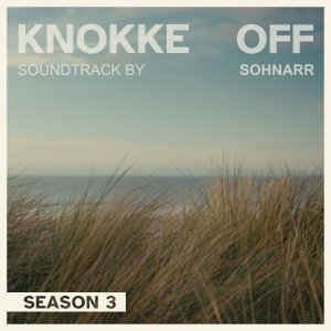 Knokke Off (High Tides) Season 3 [Original Series Soundtrack]