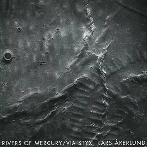 Rivers Of Mercury / Via Styx album cover