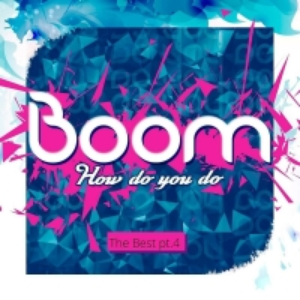 How Do You Do (The Best, Pt.4) by Boom