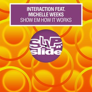 Show Em How It Works (feat. Michelle Weeks)