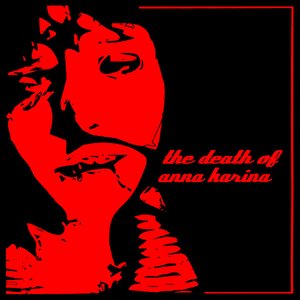 The Death of Anna Karina