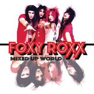 Mixed Up World by Foxy Roxx