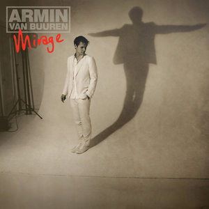 Mirage by Armin Van Buuren & Ferry Corsten