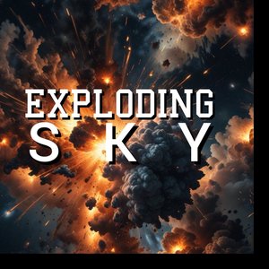 Exploding Sky