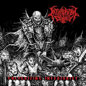 Pulverizing Inferiority