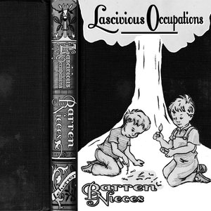 Lascivious Occupations