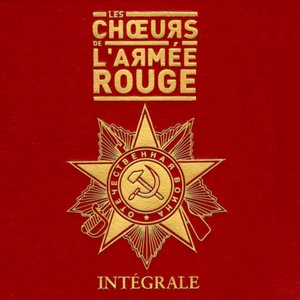 Choeurs de l'armée rouge - Intégrale