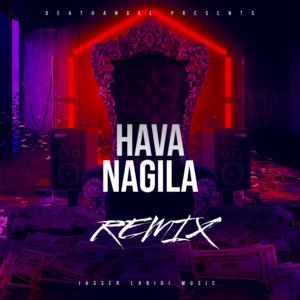 Hava Nagila - Remix