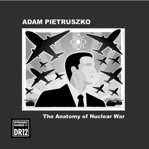 The Anatomy of Nuclear War