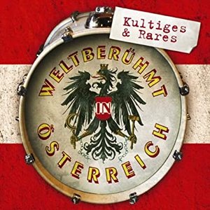 Weltberühmt in Österreich - Kultiges & Rares