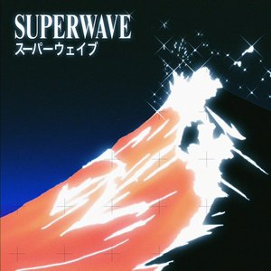Superwave