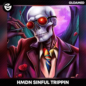 Sinful Trippin