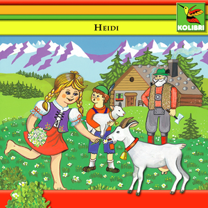 Heidi - Folge 1 & 2 by Kinder Hörspiel