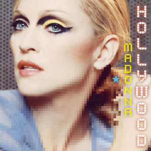 Hollywood (Remixes) by Madonna