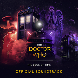 Doctor Who : The Edge of Time - Official Soundtrack album cover