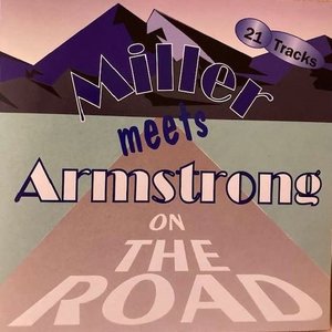 Miller Meets Armstrong On The Road