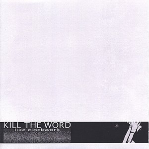 Kill The Word