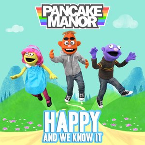 Happy and We Know It