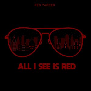 All I See Is Red