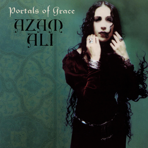 Portals Of Grace by Azam Ali