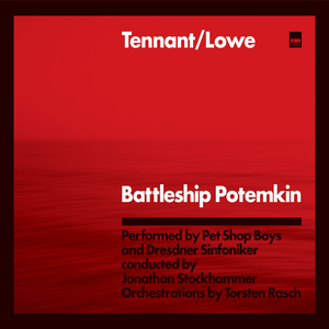 Battleship Potemkin by Pet Shop Boys