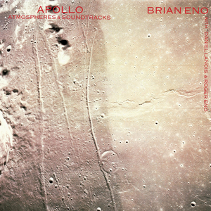 Apollo: Atmospheres and Soundtracks by Brian Eno