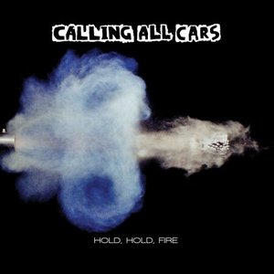 Hold, Hold, Fire