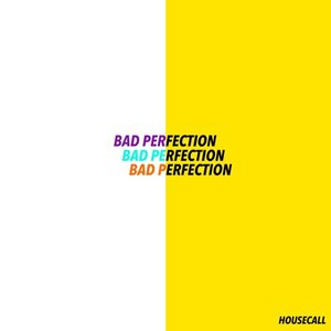 Bad Perfection