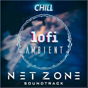 Net-Zone Chill Lofi
