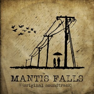 Mantis Falls Original Soundtrack