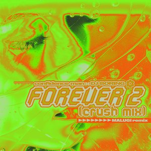 Forever 2 (Crush Mix) [Malugi Remix] - Single