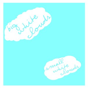 Small White Clouds