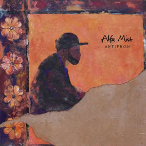 Antiphon by Alfa Mist