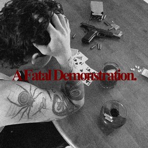 A Fatal Demonstration