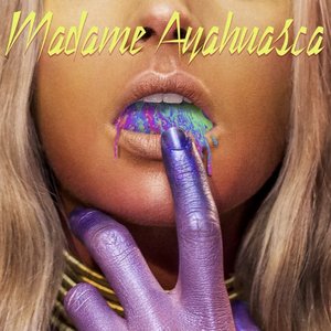 Madame Ayahuasca