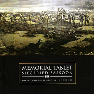 Memorial Tablet by Siegfried Sassoon