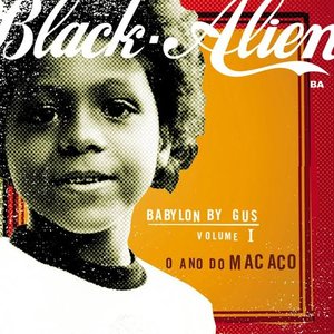 Babylon By Gus Vol. 1 - O Ano do Macaco