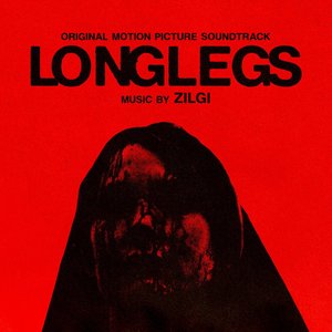 Longlegs (Original Motion Picture Score)