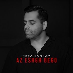 Az Eshgh Bego