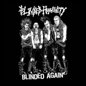 Blinded Again