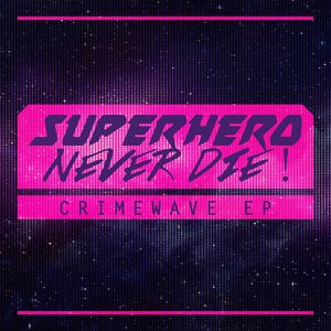 Crimewave EP
