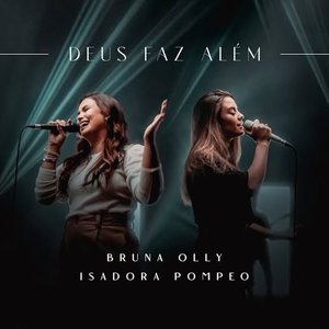 Deus Faz Além (Ao Vivo)