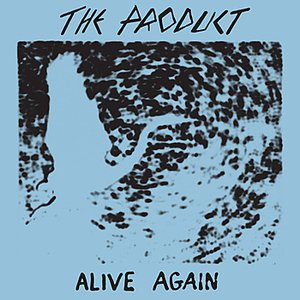 Alive Again