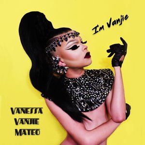 I'm Vanjie [Explicit]