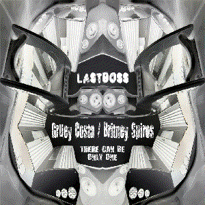 Gruey Costa / Britney Spiros - There Can Be Only One