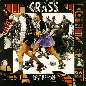 Best Before 1984 by Crass
