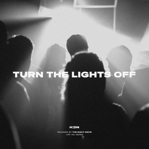 Turn The Lights Off