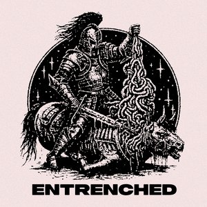 Avatar for Entrenched